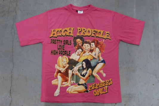 Premium Graphic T-Shirt "Pretty Girls Love High Profile"