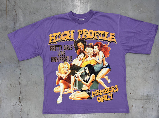 Premium Graphic T-Shirt "Pretty Girls Love High Profile"